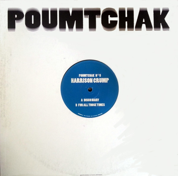Harrison Crump - Disco Diary | Poumtchak (05)