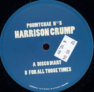 Harrison Crump - Disco Diary | Poumtchak (05) - 2