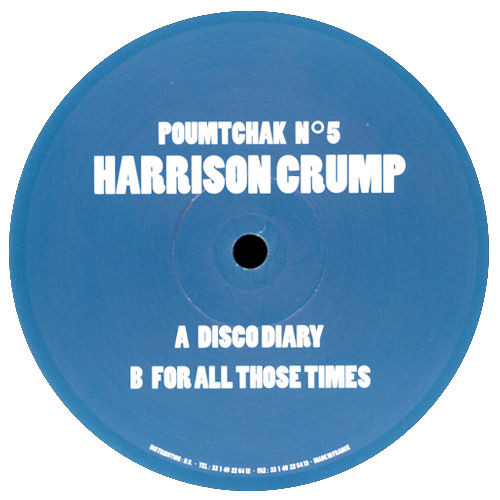 Harrison Crump - Disco Diary | Poumtchak (05) - 4