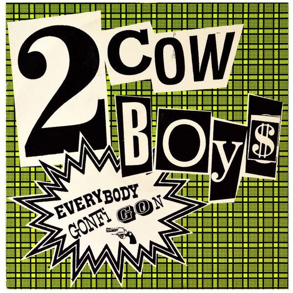 Two Cowboys - Everybody Gonfi Gon | Ffrreedom (TABX221) Two Cowboys - Everybody Gonfi Gon | Ffrreedom (TABX221)