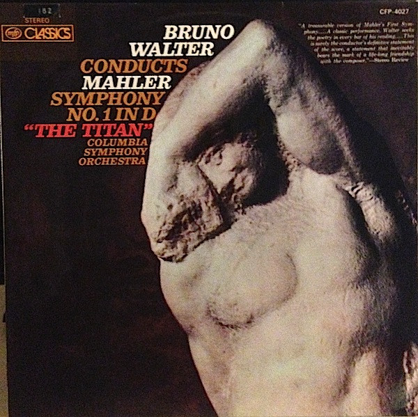 Bruno Walter Conducts Mahler - Columbia Symphony Orchestra - Symphony No. 1 In D "The Titan" | MFP Classics (CFP-4027) Bruno Walter Conducts Mahler - Columbia Symphony Orchestra - Symphony No. 1 In D "The Titan" | MFP Classics (CFP-4027)