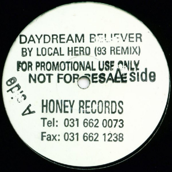 Local Hero - Daydream Believer (93 Remix) | Honey Records (HONEY 1)