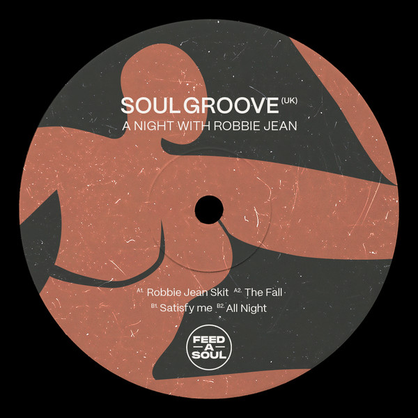 Soul Groove (UK) - A Night With Robbie Jean | Feedasoul Records (FAS083)