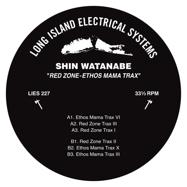 Shin Watanabe - Red Zone-Ethos Mama Trax | L.I.E.S. Records (LIES 227)