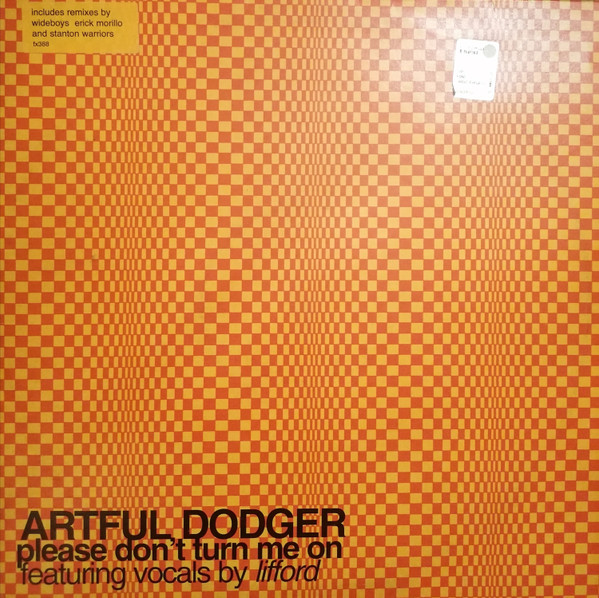 Artful Dodger Featuring Vocals By Lifford - Please Don't Turn Me On | FFRR (FX 388)