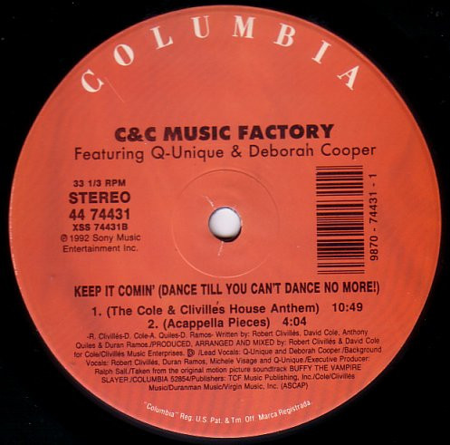 C + C Music Factory Featuring Q-Unique & Deborah Cooper - Keep It Comin' (Dance Till You Can't Dance No More!) | Columbia (44 74431) - 4
