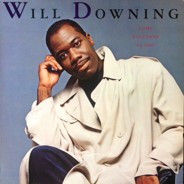 Will Downing - Come Together As One | 4th & Broadway (BRLP 538)