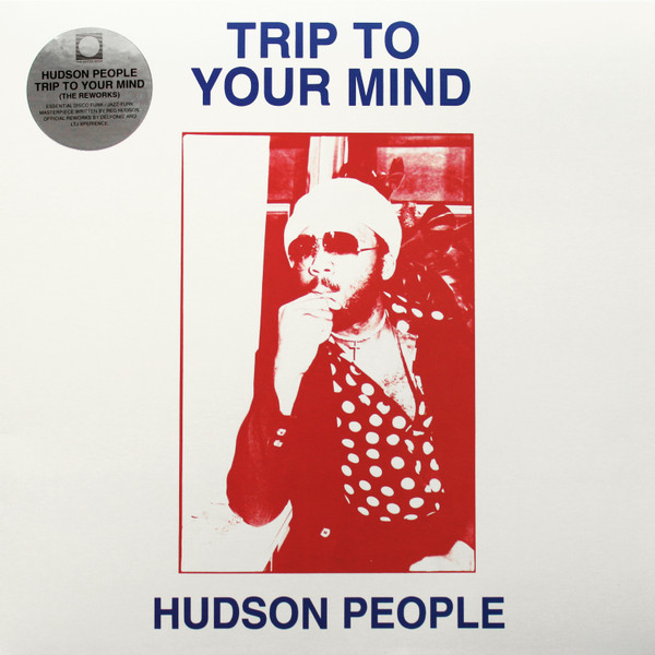 Hudson People - Trip To Your Mind (The Reworks) | The Outer Edge (EDGE-030)