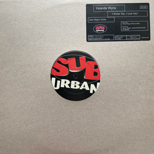 I Know You, I Live You (Joey Negro Mixes)