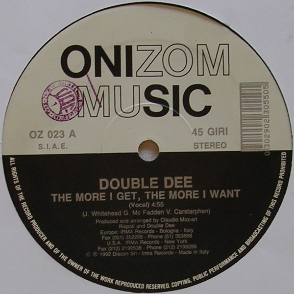Double Dee - The More I Get, The More I Want | Onizom Music (OZ 023) - 3