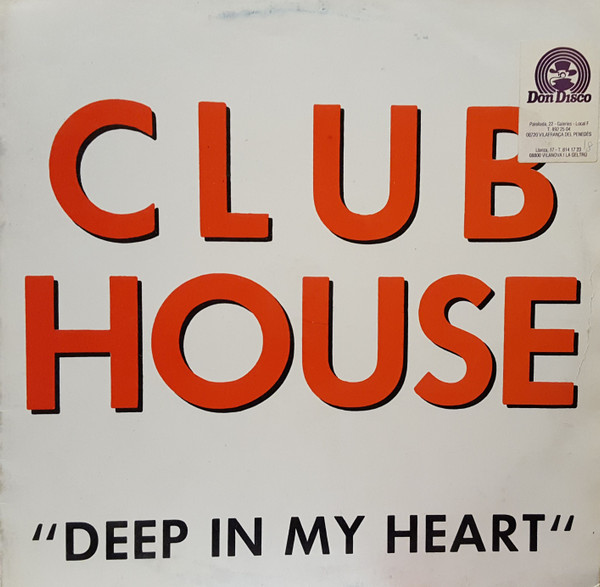Club House - Deep In My Heart | Blanco Y Negro (MX 268) - main