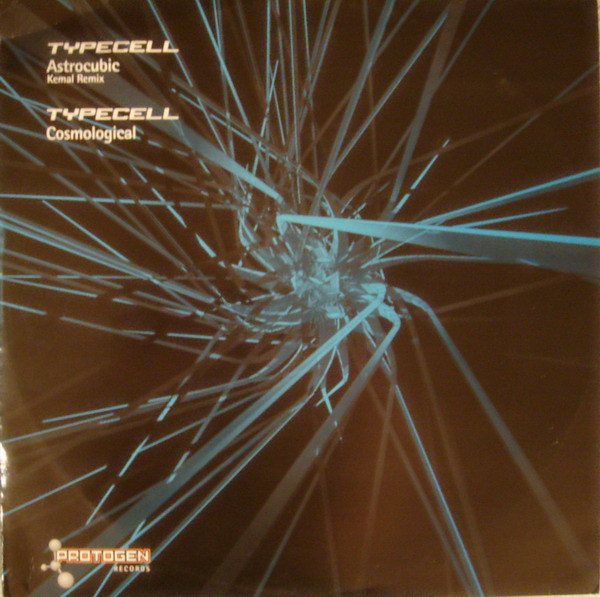 Typecell - Astrocubic (Kemal Remix) / Cosmological | Protogen (protogen-04)
