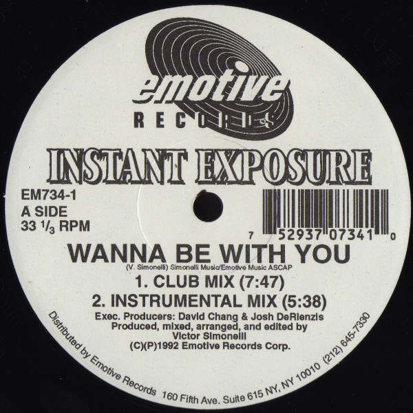 Instant Exposure - Wanna Be With You / I Need A Little More | Emotive Records (EM734-1)