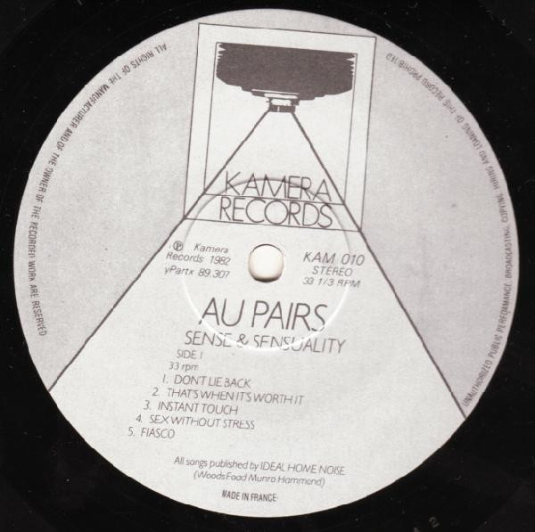 Au Pairs - Sense And Sensuality | Kamera Records (KAM 010) - 3