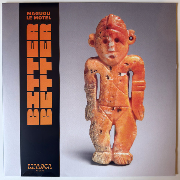 Magugu & Le Motel - Bitter Better / Kindness Weakness | Maloca (MLC020) - 2