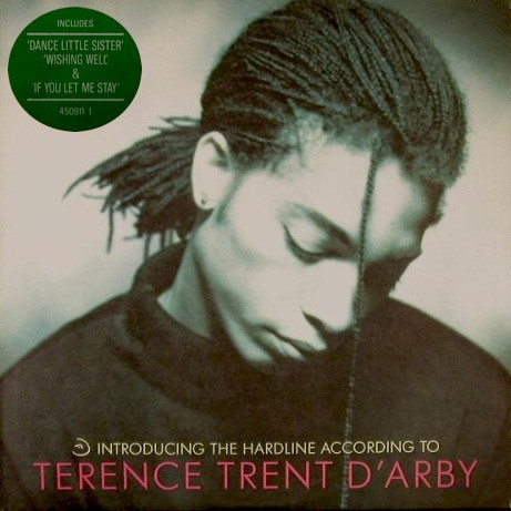 Terence Trent D'Arby - Introducing The Hardline According To Terence Trent D'Arby | CBS (450911 1) Terence Trent D'Arby - Introducing The Hardline According To Terence Trent D'Arby | CBS (450911 1)