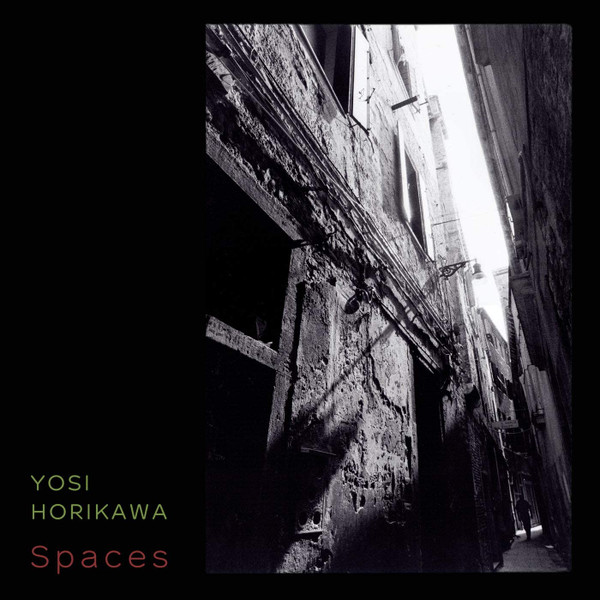 Yosi Horikawa - Spaces | Borrowed Scenery (BS001LP)