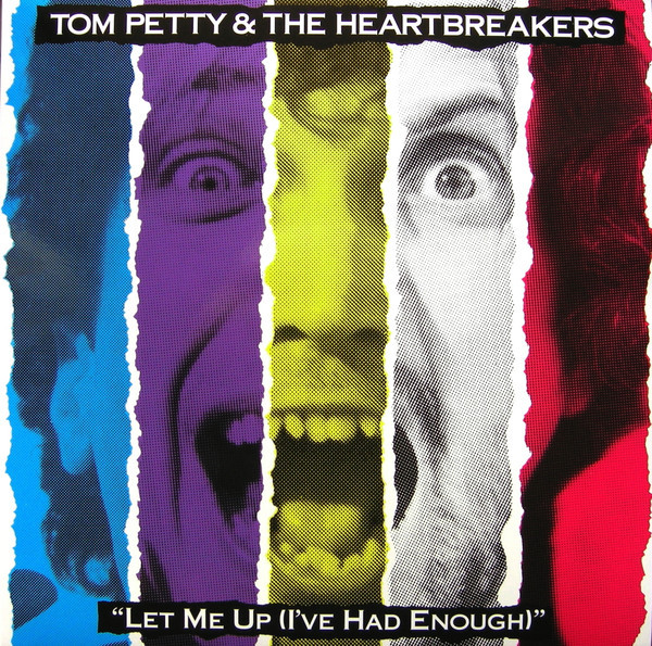 Tom Petty & The Heartbreakers - Let Me Up (I've Had Enough) | Geffen Records (B002429001)