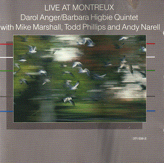 Darol Anger / Barbara Higbie Quintet With Mike Marshall , Todd Phillips And Andy Narell - Live At Montreux | Windham Hill Records (371 036-2)