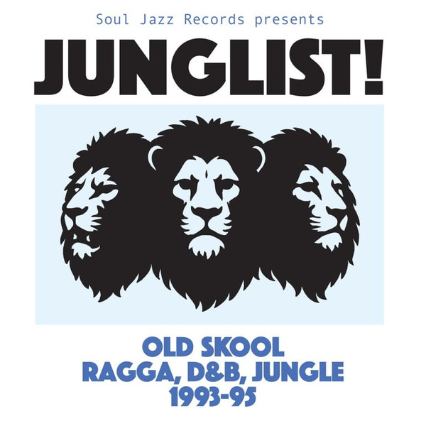 Various - Junglist! | Soul Jazz Records (SJRLP588) Various - Junglist! | Soul Jazz Records (SJRLP588)
