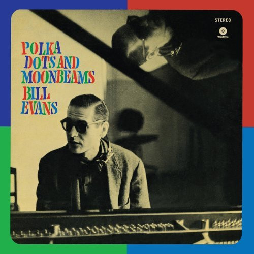 The Bill Evans Trio - Polka Dots And Moon Beams | WaxTime (771873)