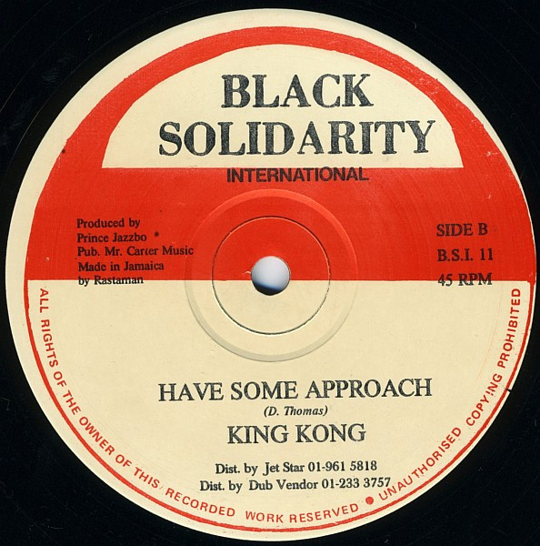 Little John / King Kong - The Juggling / Have Some Approach | Black Solidarity (BSI11) - 2 Little John / King Kong - The Juggling / Have Some Approach | Black Solidarity (BSI11) - 2