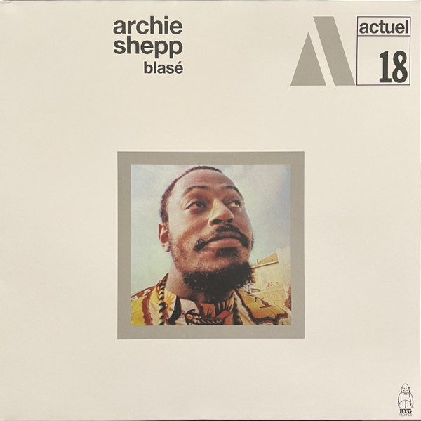 Archie Shepp - Blasé | BYG Records (529.318)