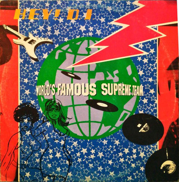 World's Famous Supreme Team - Hey D.J. | Charisma (VINX 35) - main