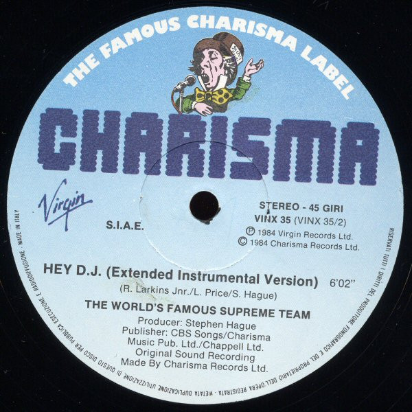 World's Famous Supreme Team - Hey D.J. | Charisma (VINX 35) - 2