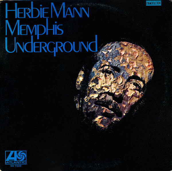 Herbie Mann - Memphis Underground | Atlantic (SD 1522)