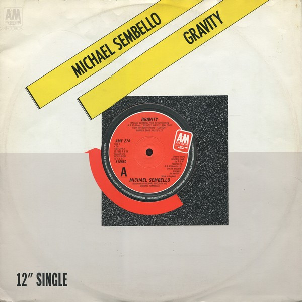 Michael Sembello - Gravity | A&M Records (AMY 274) Michael Sembello - Gravity | A&M Records (AMY 274)