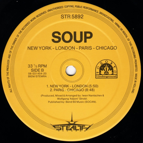 Soup - New York - London - Paris - Chicago | Stealth Records (STR 5892) - 5 Soup - New York - London - Paris - Chicago | Stealth Records (STR 5892) - 5