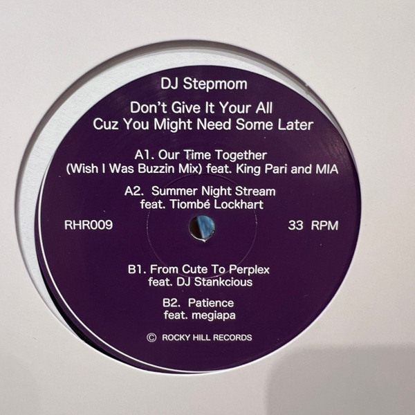 DJ Stepmom - Don't Give It Your All Cuz You Might Need Some Later | Rocky Hill (RHR009) - main DJ Stepmom - Don't Give It Your All Cuz You Might Need Some Later | Rocky Hill (RHR009) - main