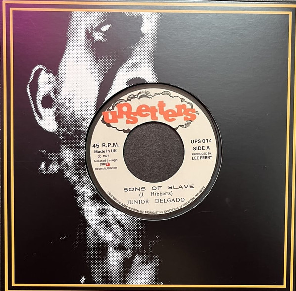 Junior Delgado / The Upsetters - Sons Of Slave / Sons Of Dub | Upsetters (UPS 014)