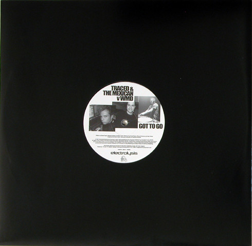 Traced & The Mexican vs. W.M.D. / Carbon Based , E-Nrg & Nemes - Got To Go / Prologue | Electrolysis Recordings (ESIS012) - main