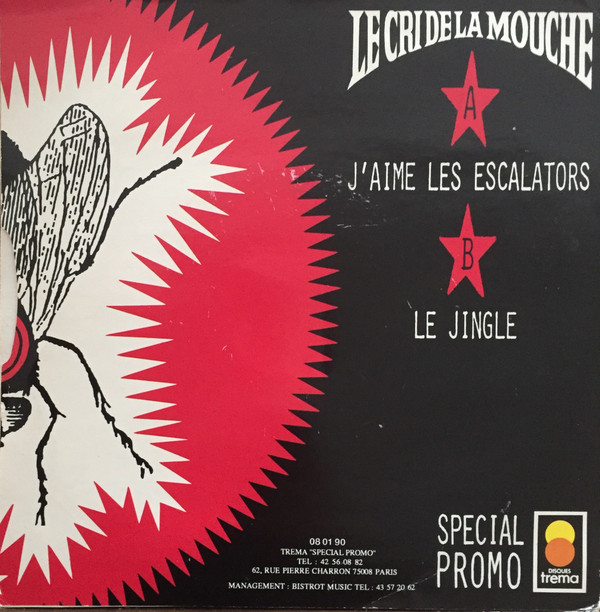 Le Cri De La Mouche - J'Aime Les Escalators / Le Jingle | Trema (080190)