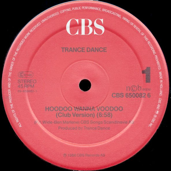 Trance Dance - Hoodoo Wanna Voodoo | CBS (CBS 650082 6) - 6