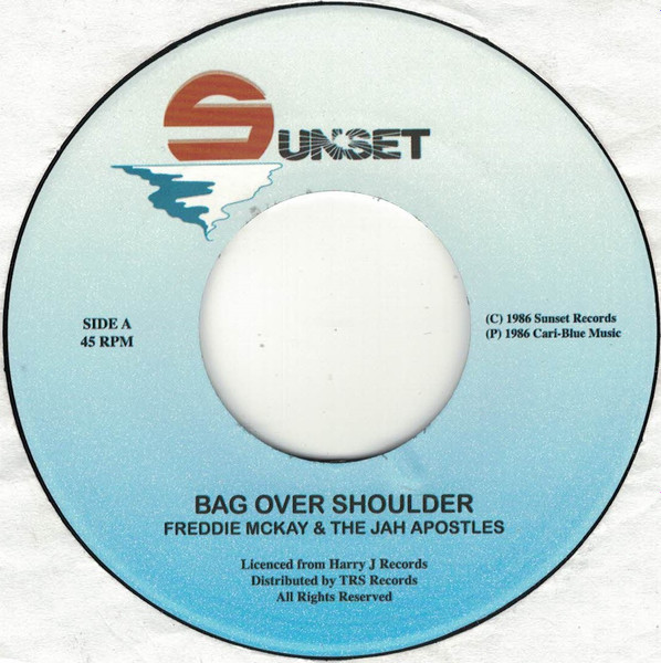 Freddie McKay & Jah Apostles - Bag Over Shoulder | Sunset Records (TRS-HJ-6)