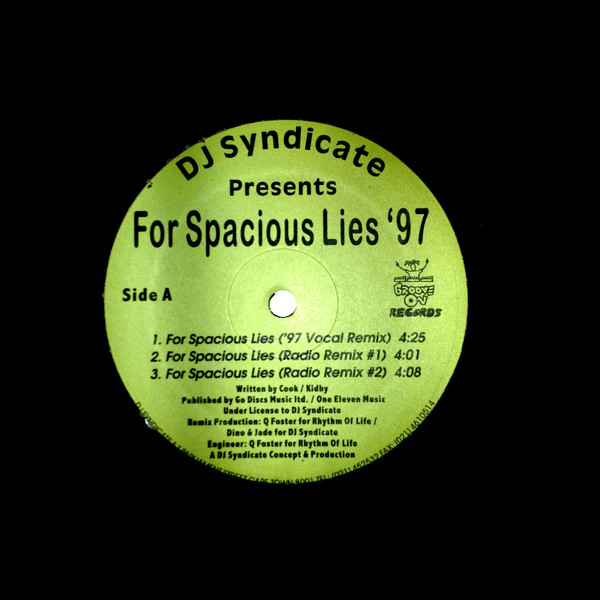 DJ Syndicate - For Spacious Lies '97 | Groove On (2-00N2) - main DJ Syndicate - For Spacious Lies '97 | Groove On (2-00N2) - main