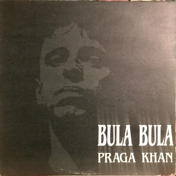 Praga Khan - Bula Bula | House Records (HOUSE 007)