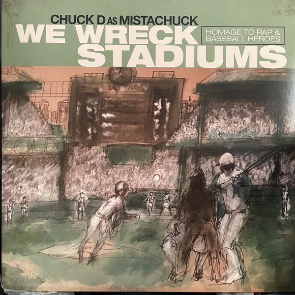 Chuck D - We Wreck Stadiums | The SpitSLAM Record Label Group (SS2092LV) Chuck D - We Wreck Stadiums | The SpitSLAM Record Label Group (SS2092LV)