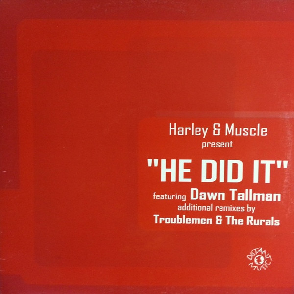 Harley & Muscle Featuring Dawn Tallman - He Did It | Distant Music (DT-021)