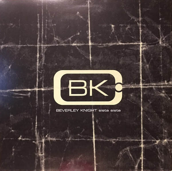 Beverley Knight - Sista Sista | Rhythm Series (12RHYTHM 26)