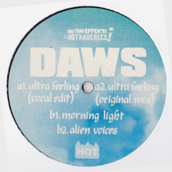 DAWS - Ultra Feeling | Hot Haus Recs (HOTHAUS098) - 2 DAWS - Ultra Feeling | Hot Haus Recs (HOTHAUS098) - 2