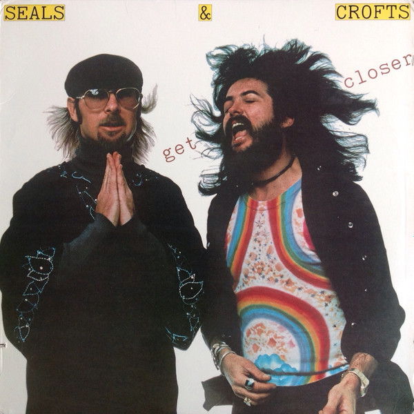 Seals & Crofts - Get Closer | Warner Bros. Records (BS 2907)