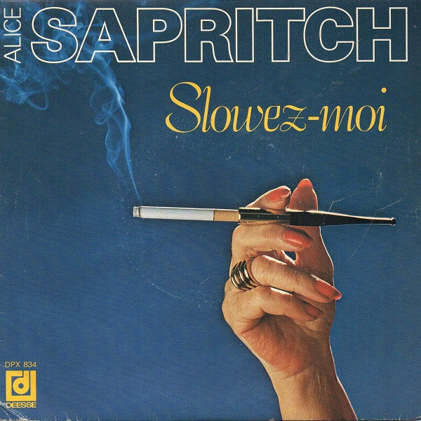 Alice Sapritch - Slowez-moi | Disques Déesse (DPX 834)