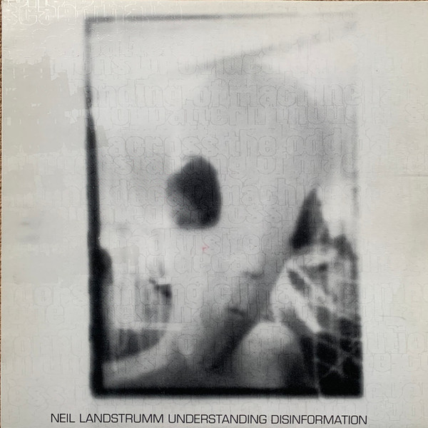 Neil Landstrumm - Understanding Disinformation | Tresor (TRESOR 53)