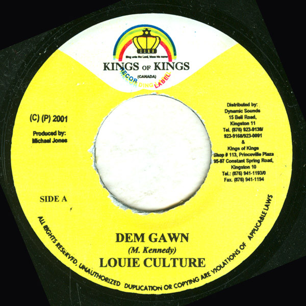 Louie Culture - Dem Gawn | Kings Of Kings (none)
