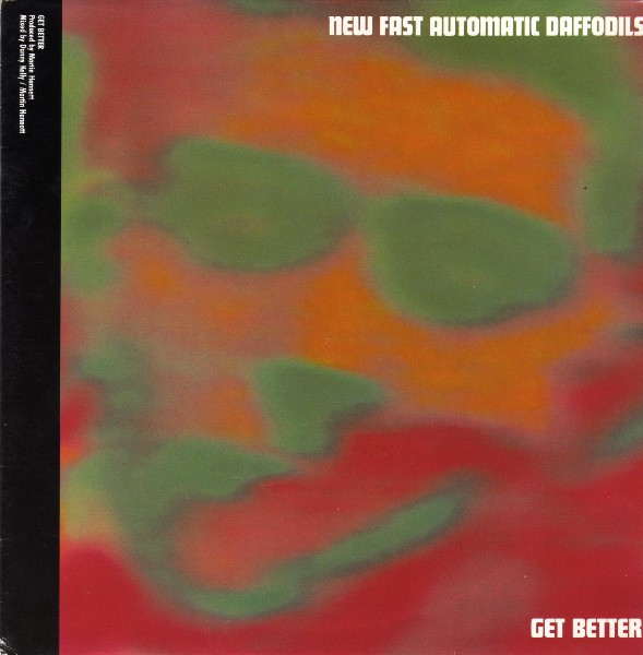 New Fast Automatic Daffodils - Get Better | Play It Again Sam Records (BIAS193)