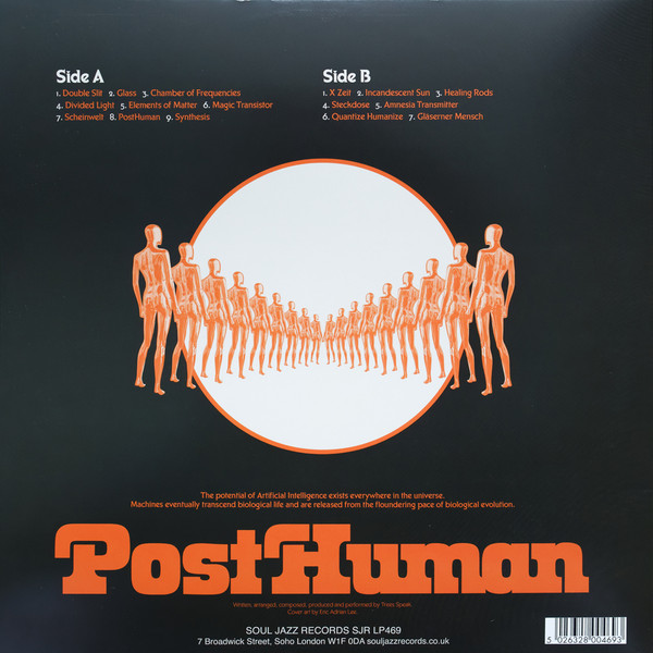 Trees Speak - PostHuman | Soul Jazz Records (SJR LP469) - 3 Trees Speak - PostHuman | Soul Jazz Records (SJR LP469) - 3